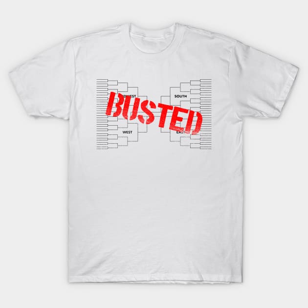 NCAA Busted Brackets T-Shirt by zurcnami